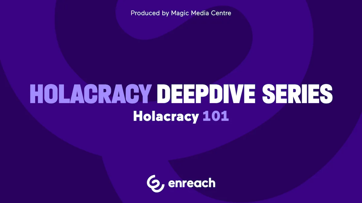 Holacracy Deepdive Series Holacracy 101 Cover Img 1200px